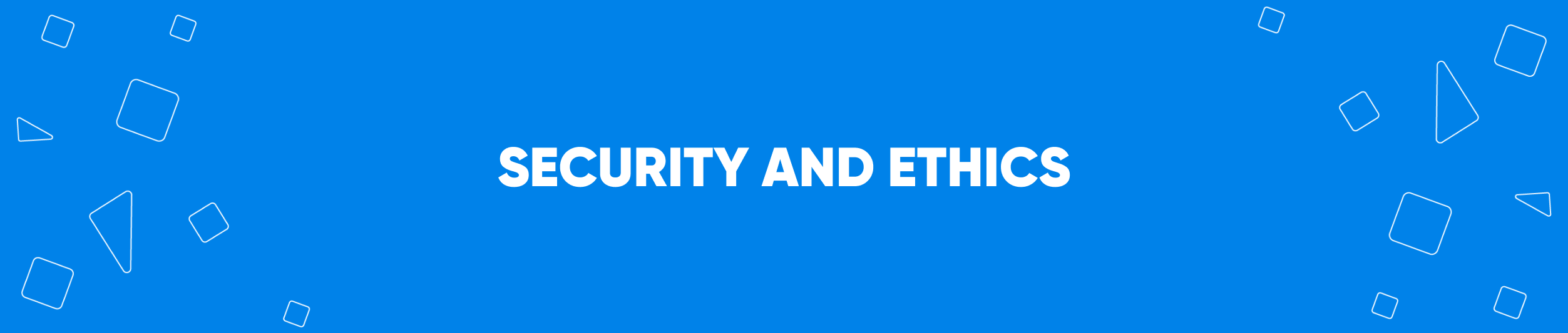 Security and Ethics