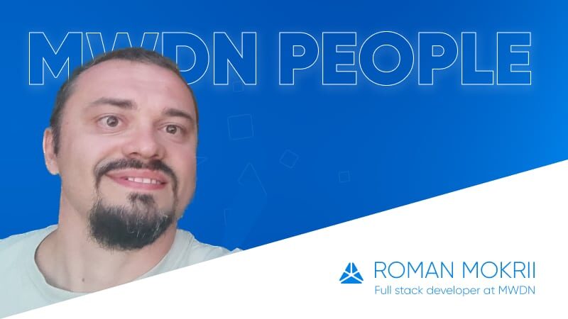 Roman Mokrii | MWDN Full stack developer