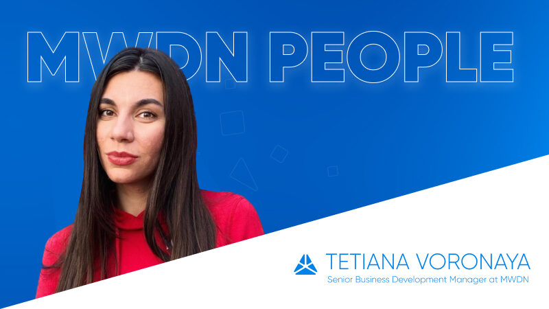Tetiana Voronaya | MWDN Senior Business Development Manager