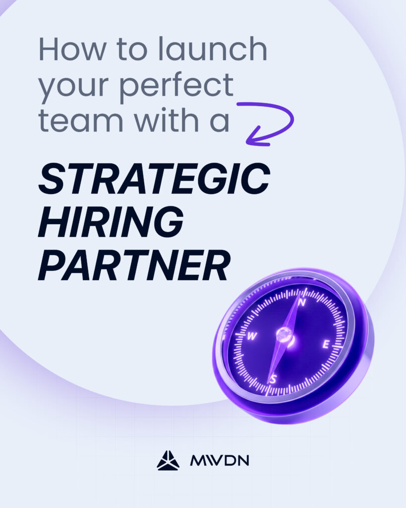 How to Launch Your Perfect Team With a Strategic Hiring Partner