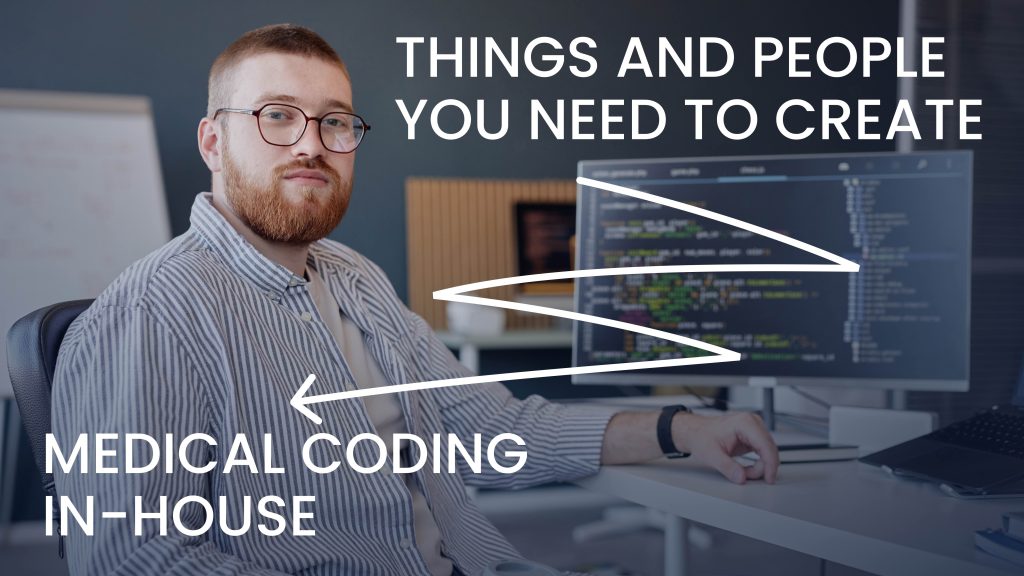 medical coding in-house